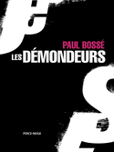 Démondeurs (Les)